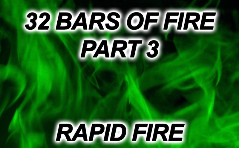 32 Bars of Fire (Part 3)